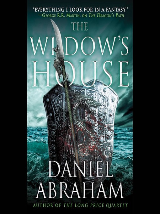 Title details for The Widow's House by Daniel Abraham - Available